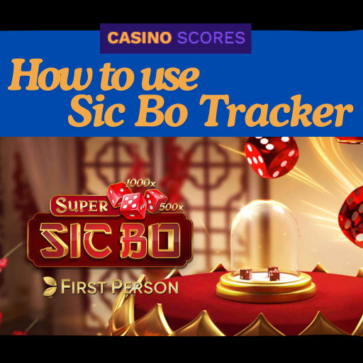 Learn How to Use a Sic Bo Tracker for Better Results